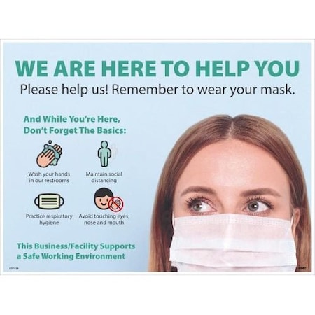 Poster, WE ARE HERE TO HELP YOU, HeavyDuty Paper, 18 H X 24 W In